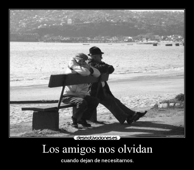 Los amigos nos olvidan - 