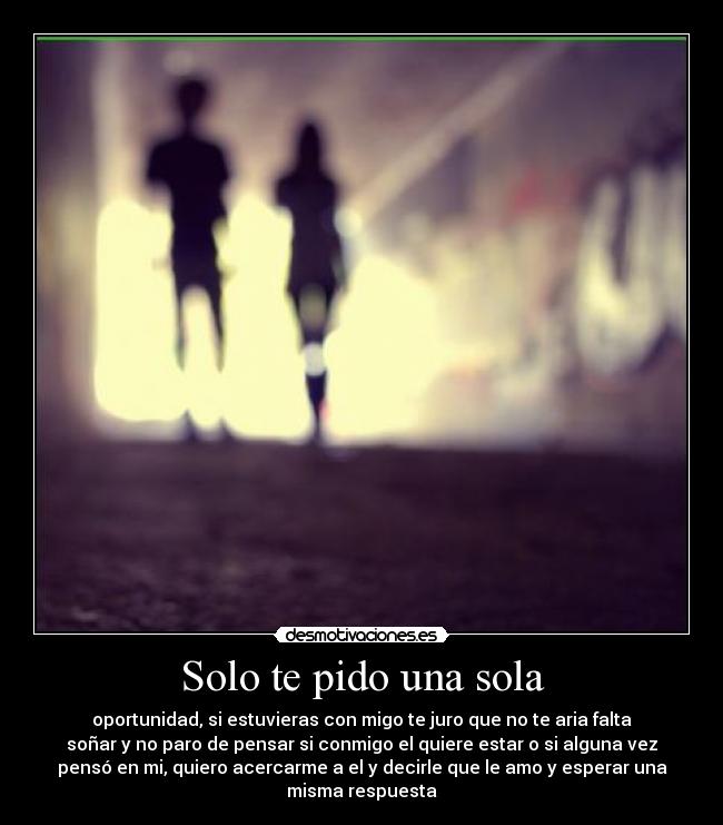 Solo te pido una sola -