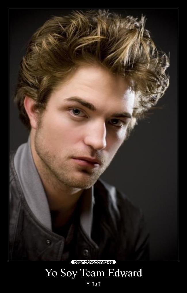 Yo Soy Team Edward - 