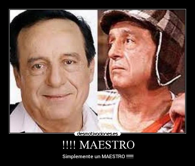 !!!! MAESTRO - Simplemente un MAESTRO !!!!!!