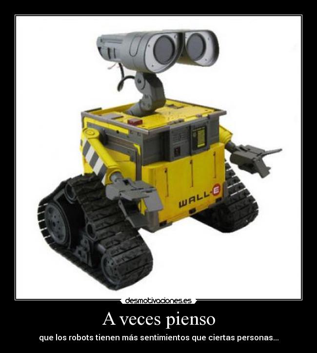 carteles robots sentimientos personas desmotivaciones