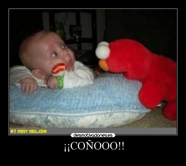 ¡¡COÑOOO!! -