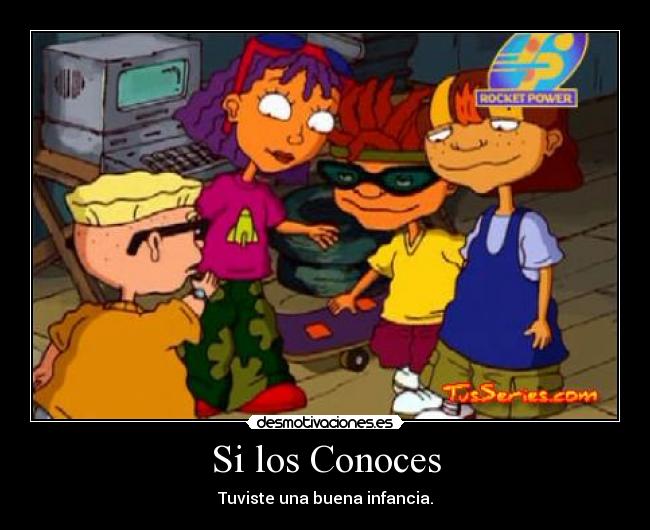 Si los Conoces - Tuviste una buena infancia.