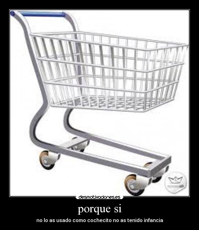 porque si - 