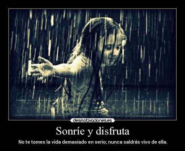 Sonríe y disfruta -