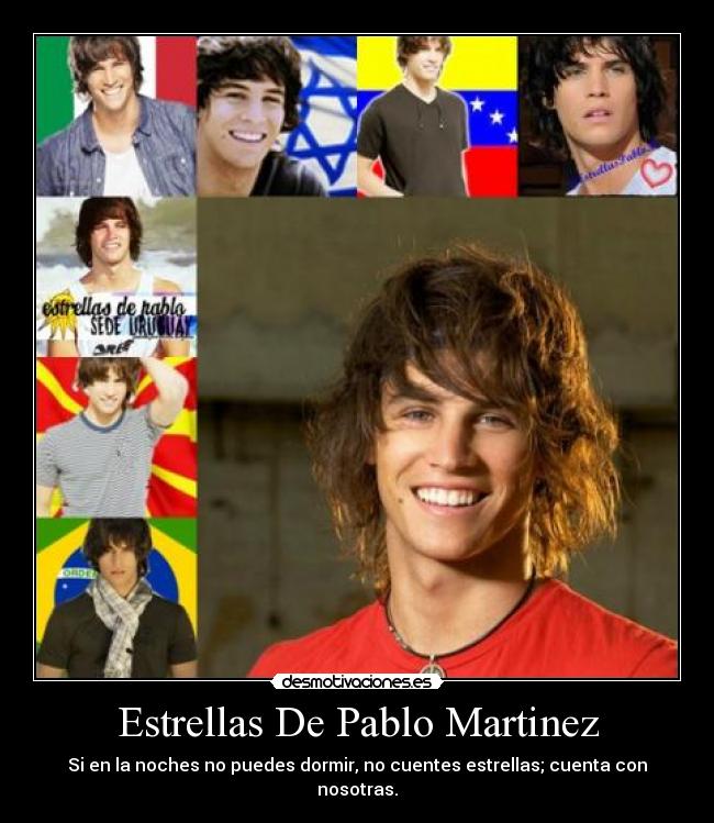 Estrellas De Pablo Martinez - Si en la noches no puedes dormir, no cuentes estrellas; cuenta con nosotras.