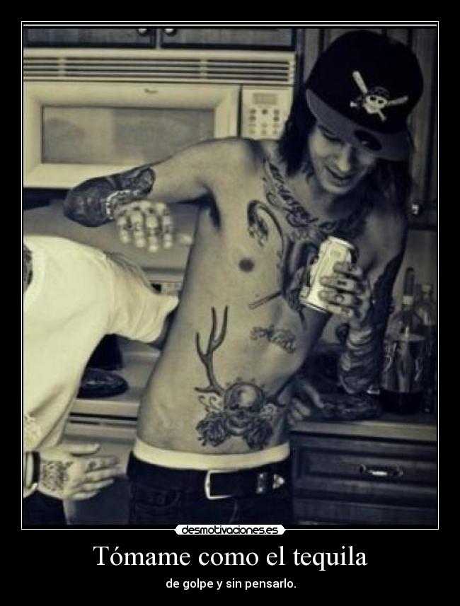 Tómame como el tequila -