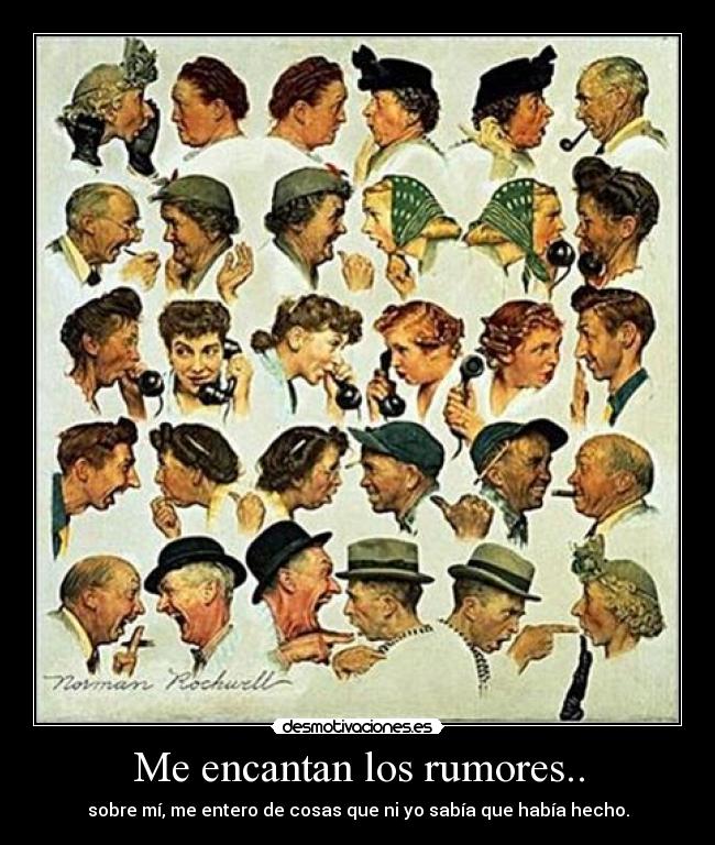 Me encantan los rumores.. - 