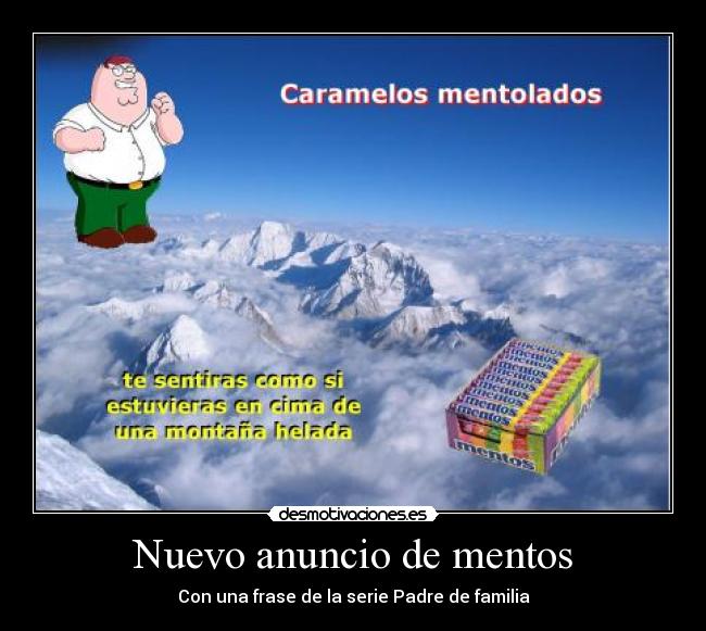 Nuevo anuncio de mentos - Con una frase de la serie Padre de familia