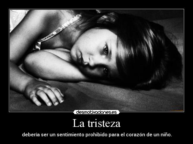 La tristeza -