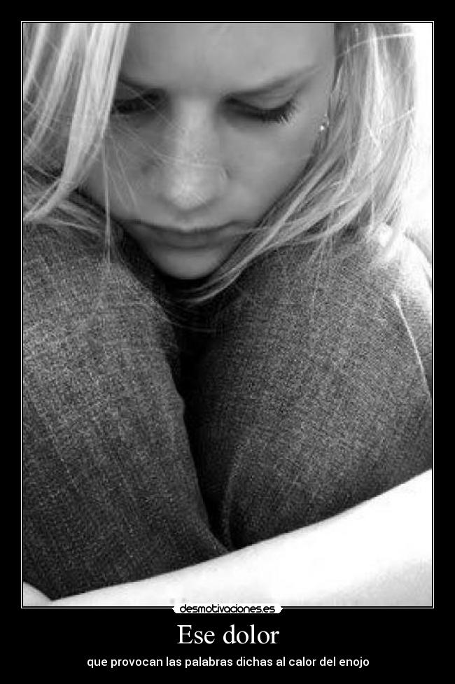 Ese dolor -