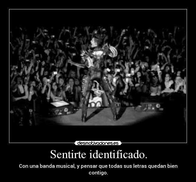 Sentirte identificado. - 