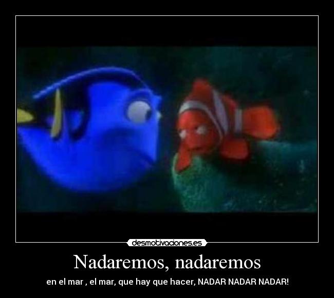 Nadaremos, nadaremos -