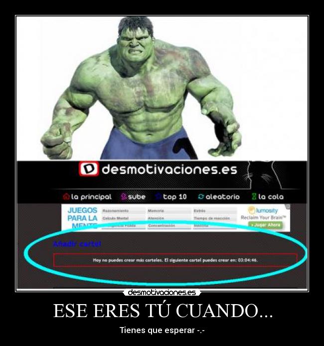 ESE ERES TÚ CUANDO... -