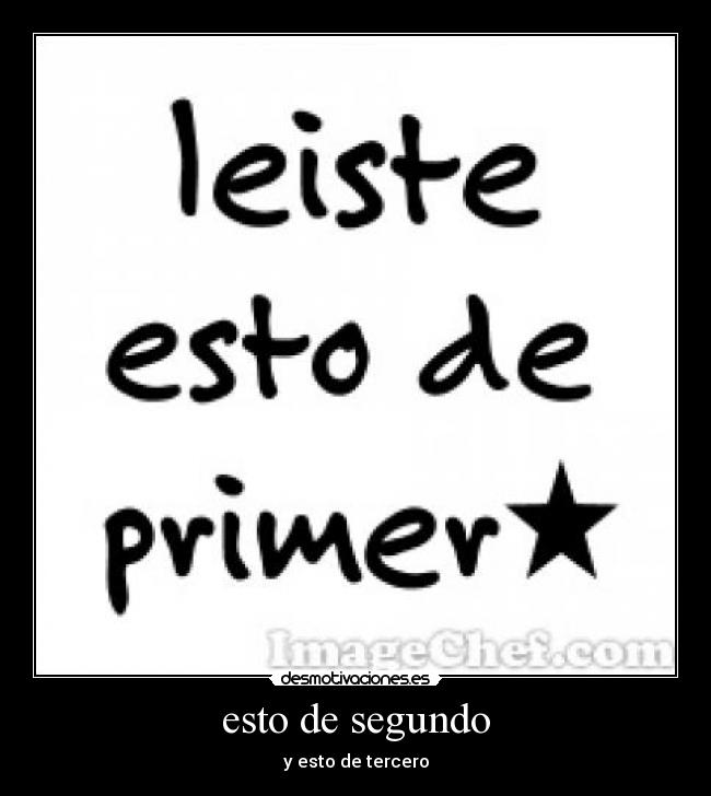 esto de segundo - y esto de tercero