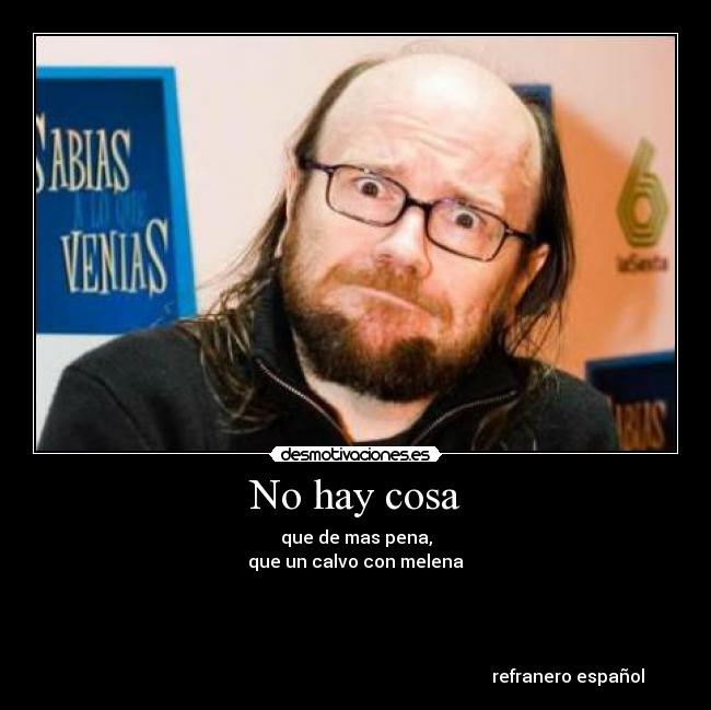 No hay cosa -