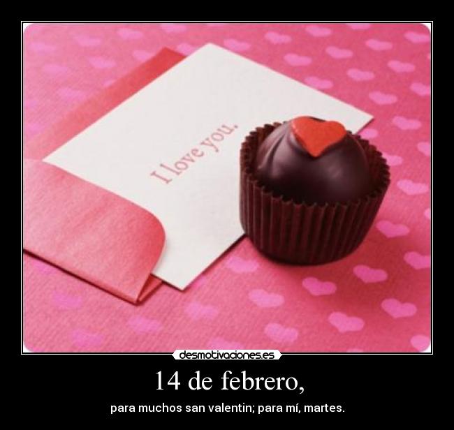 14 de febrero, -