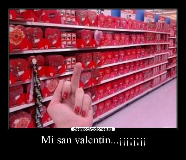 carteles san valentin desmotivaciones