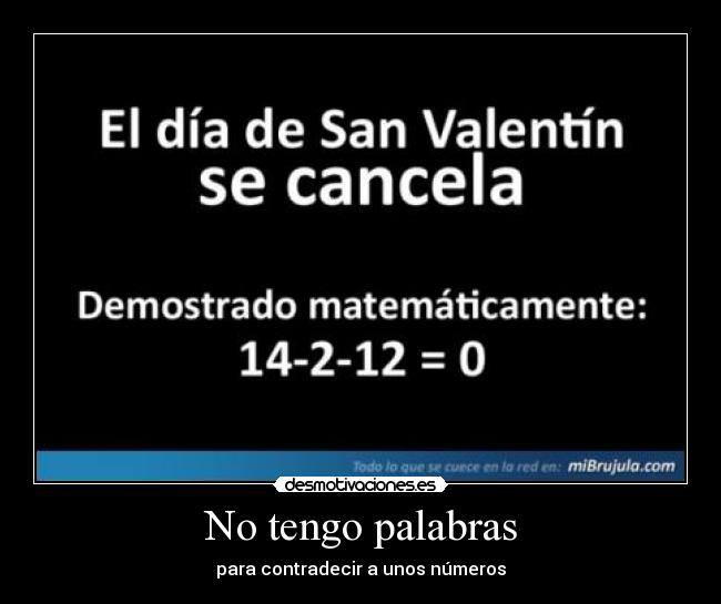 No tengo palabras - para contradecir a unos números