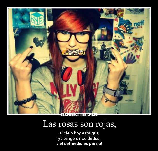 Las rosas son rojas, - 