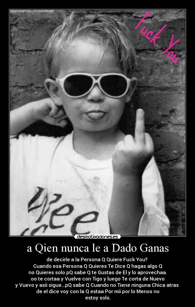 carteles fuck you desmotivaciones