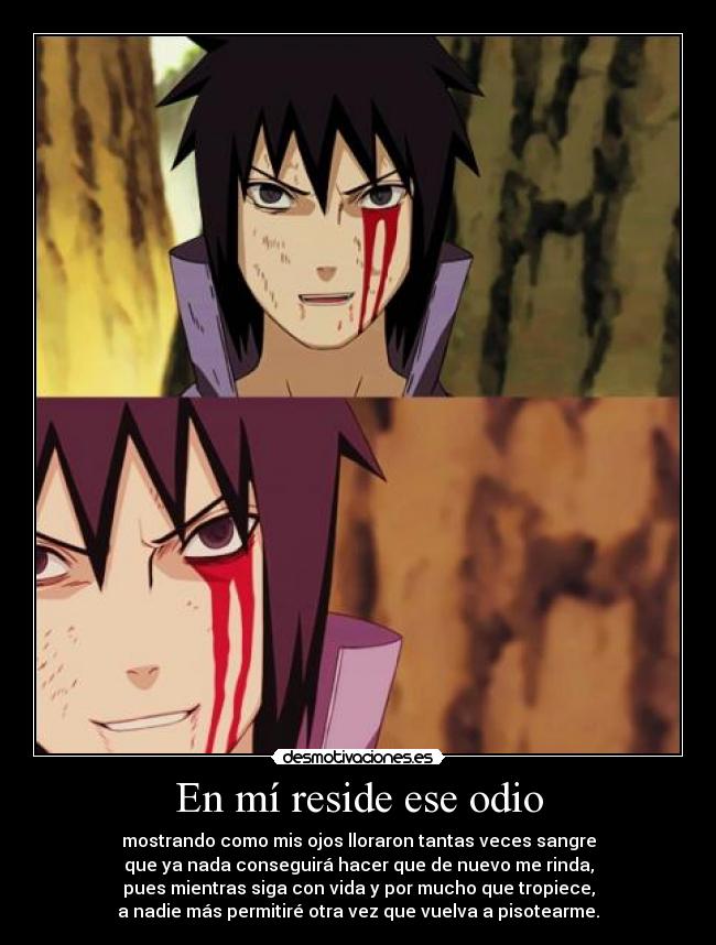 carteles odio darkskyx empirico nomiresaqui sangre anime homenaje naruto sasuke desata muy peligroso desmotivaciones