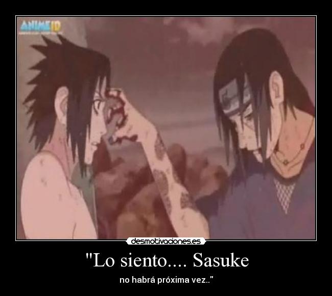 carteles itachi sasuke desmotivaciones
