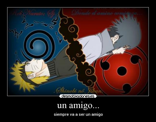 un amigo... - siempre va a ser un amigo
