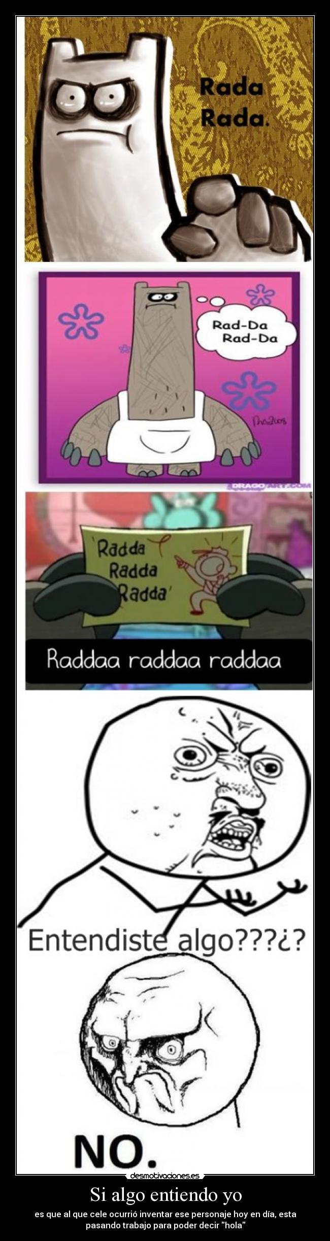 carteles algo entiendo desmotivaciones