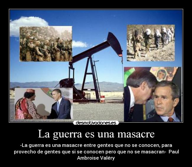 La guerra es una masacre -