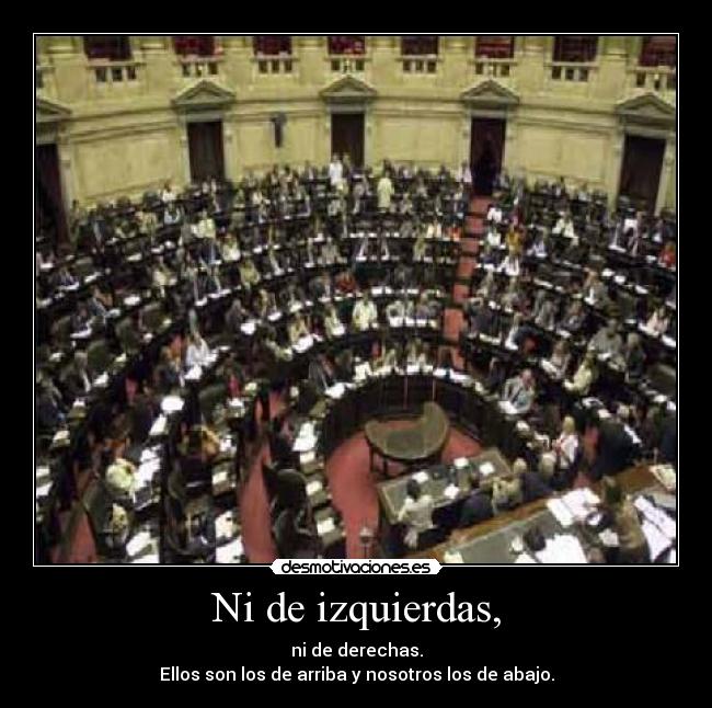 Ni de izquierdas, -
