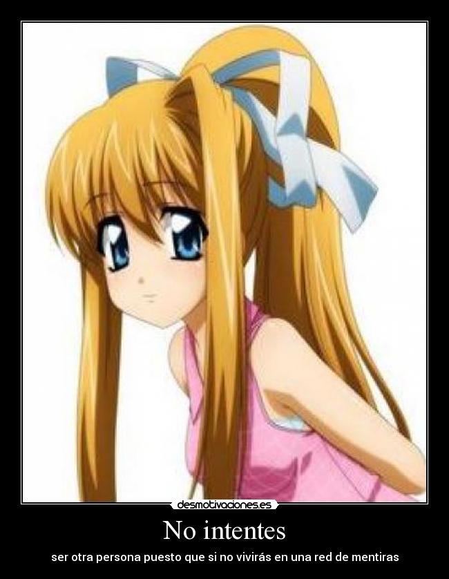 No intentes -