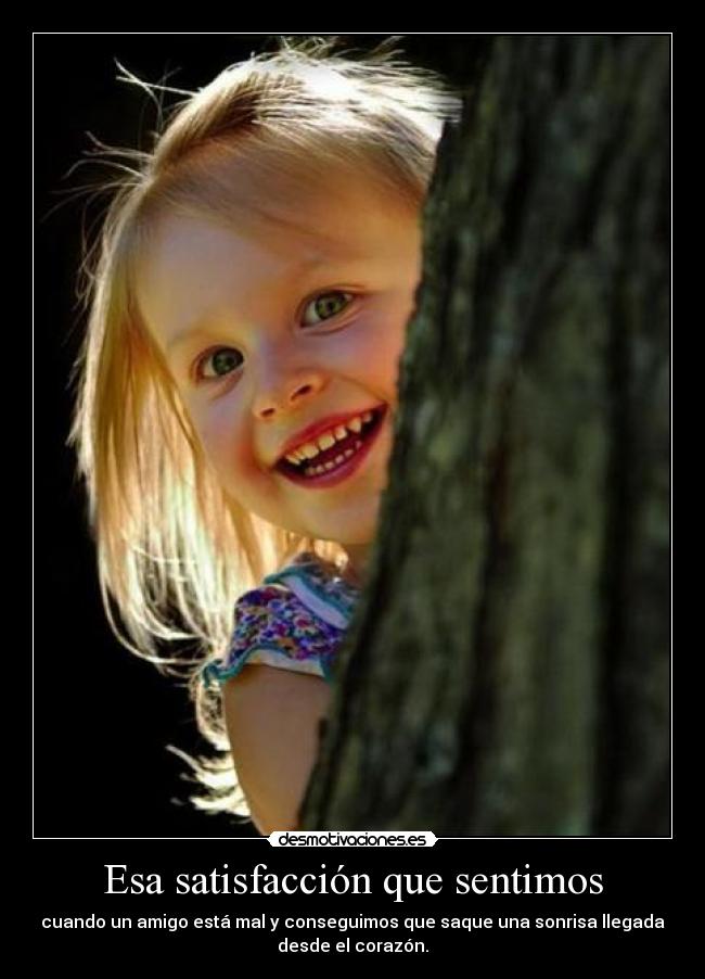 Esa satisfacción que sentimos -