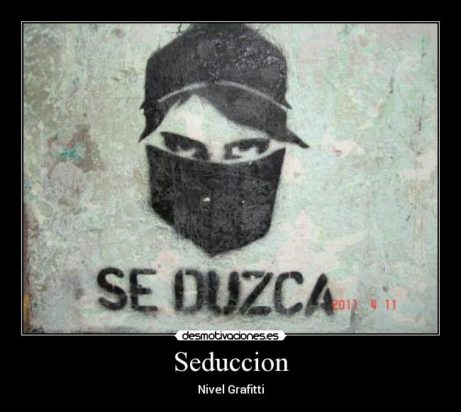 Seduccion - Nivel Grafitti