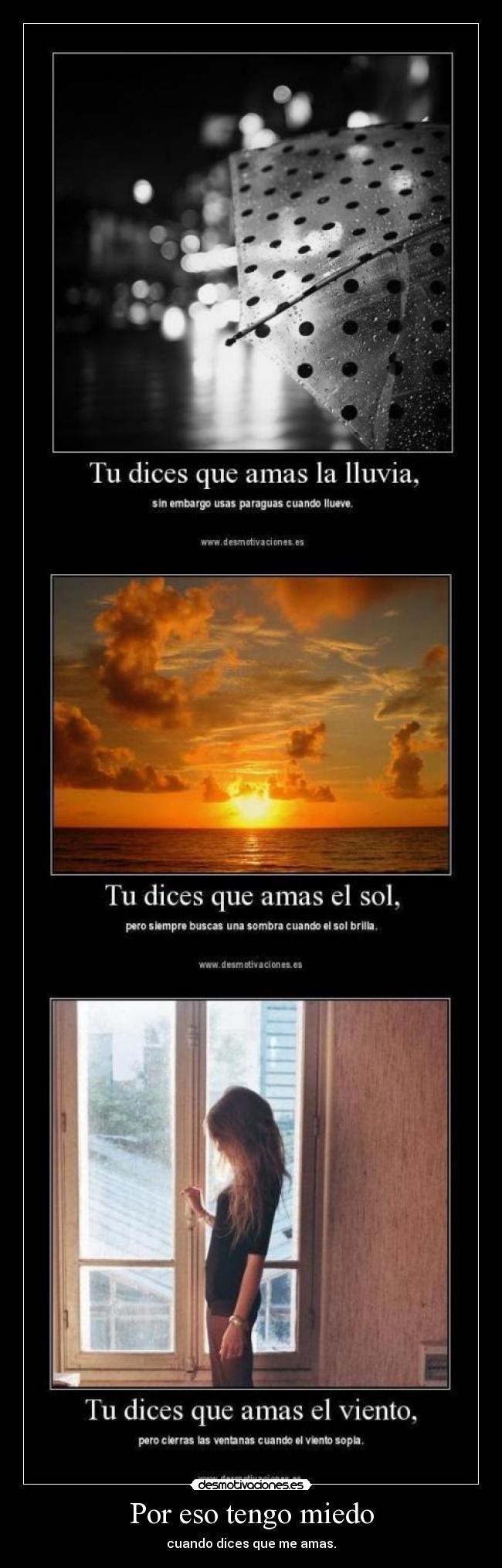 Por eso tengo miedo -