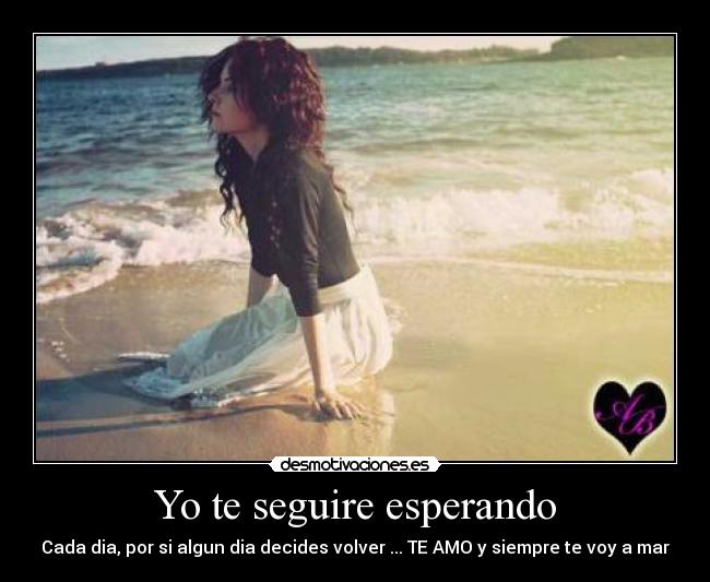 Yo te seguire esperando -
