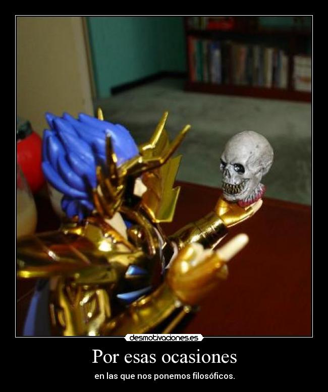 Por esas ocasiones -