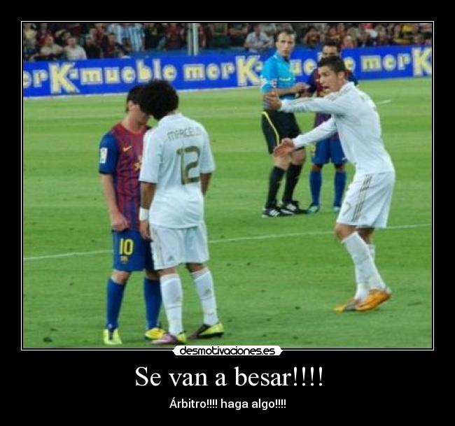 Se van a besar!!!! - Árbitro!!!! haga algo!!!!