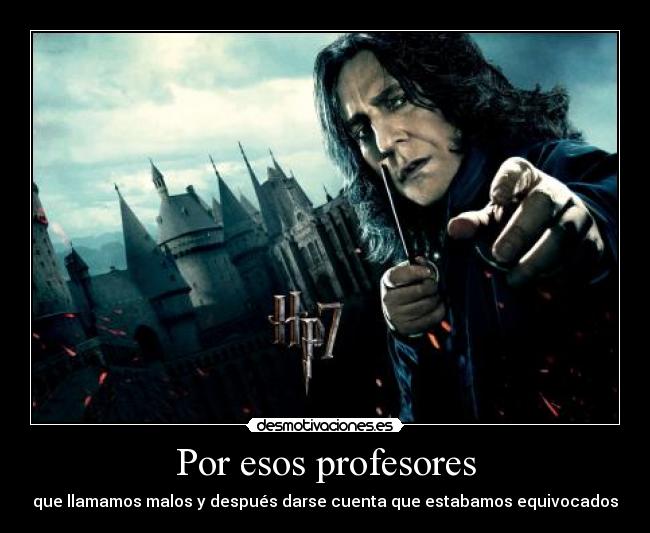 Por esos profesores -