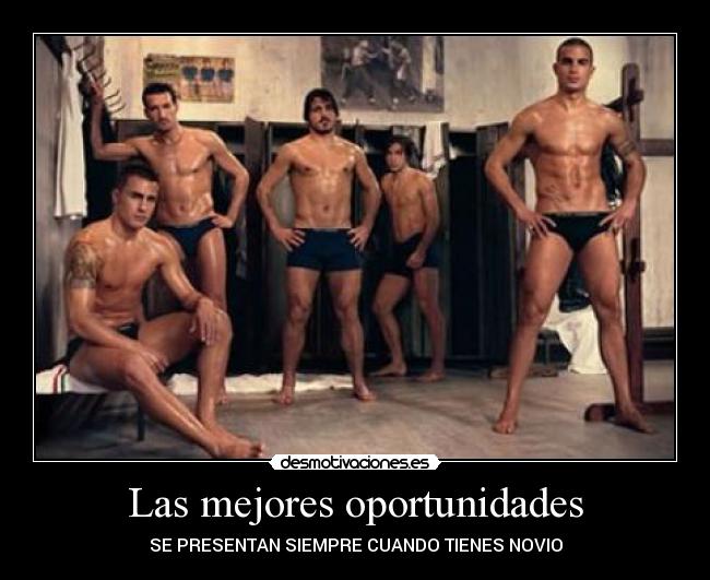 Las mejores oportunidades - SE PRESENTAN SIEMPRE CUANDO TIENES NOVIO