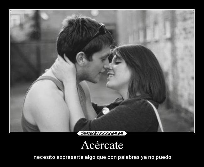 Acércate -