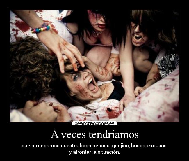A veces tendríamos - 