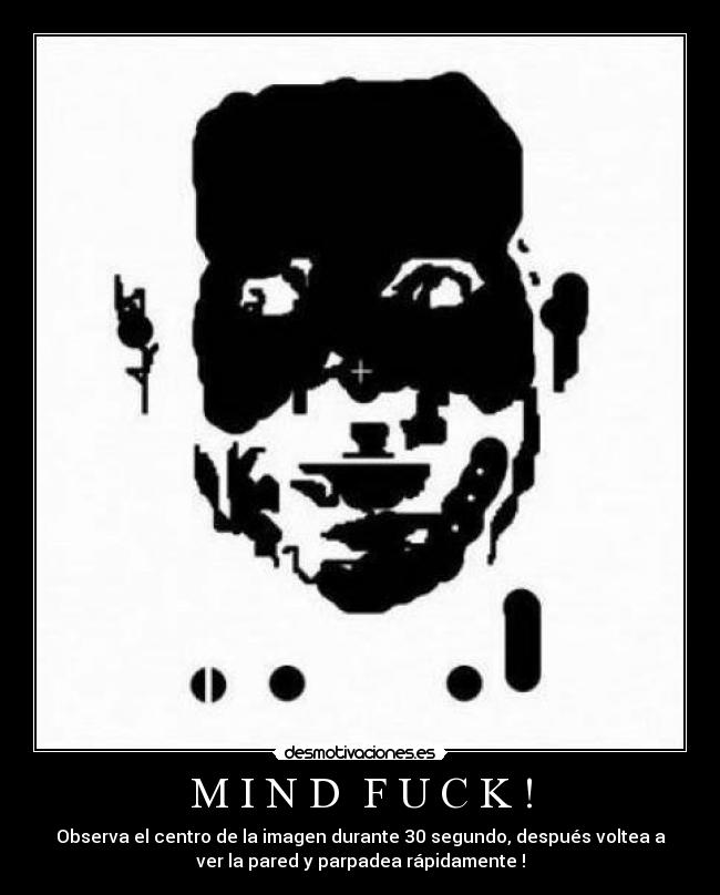 carteles mind fuck desmotivaciones