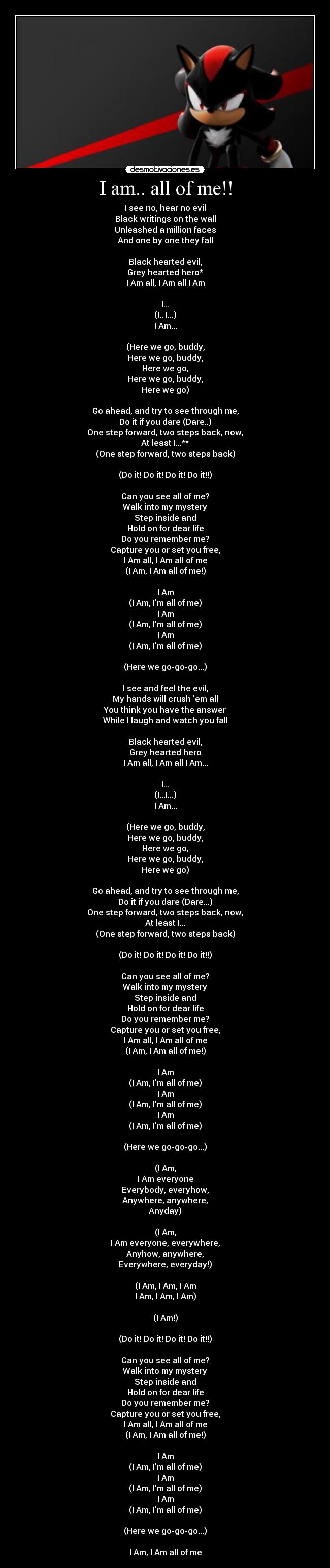 I am.. all of me!! -