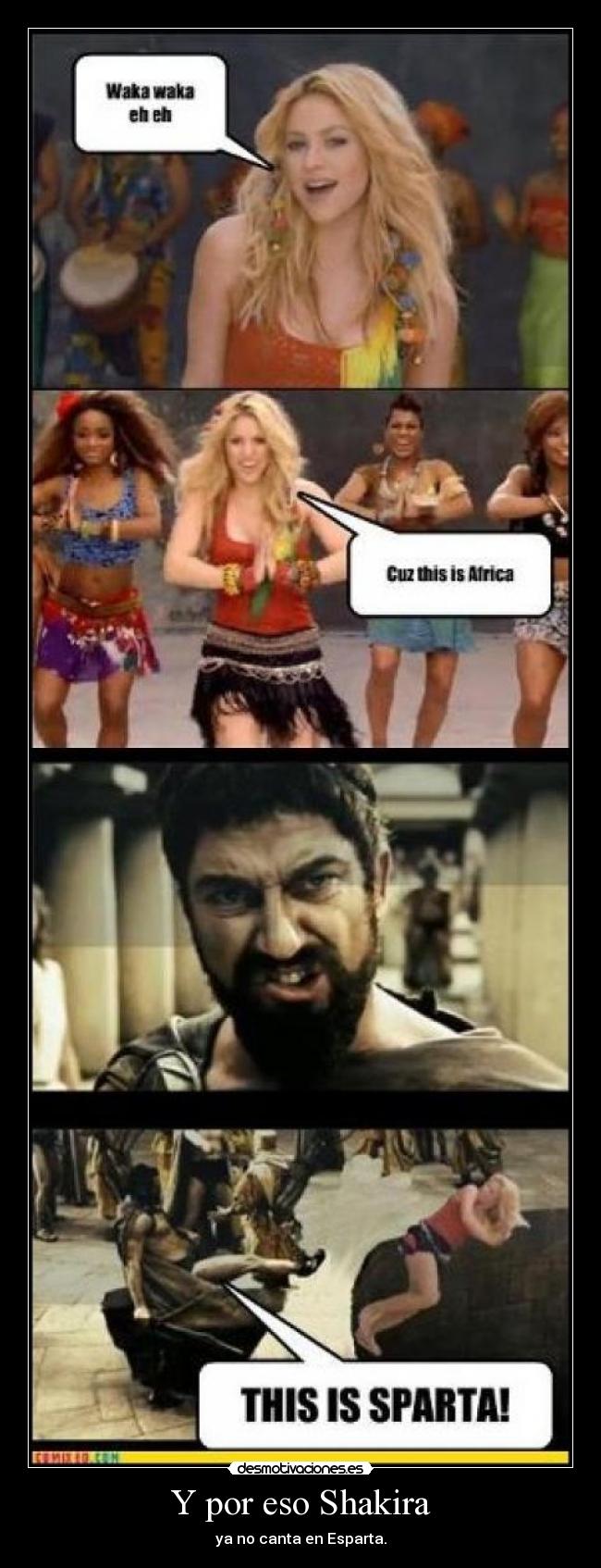 Y por eso Shakira -