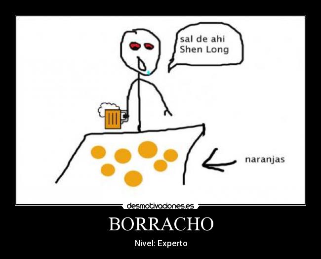 BORRACHO -