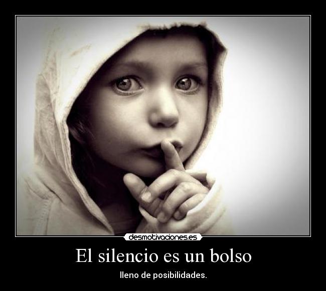 El silencio es un bolso - 