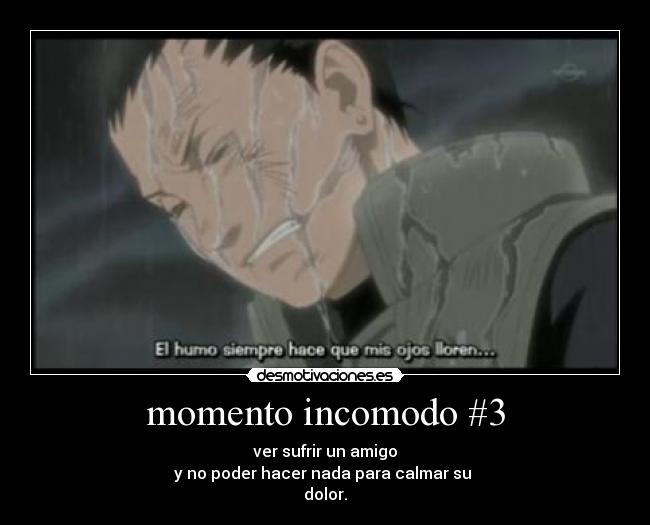 momento incomodo #3 -