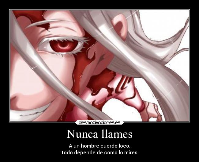 Nunca llames -