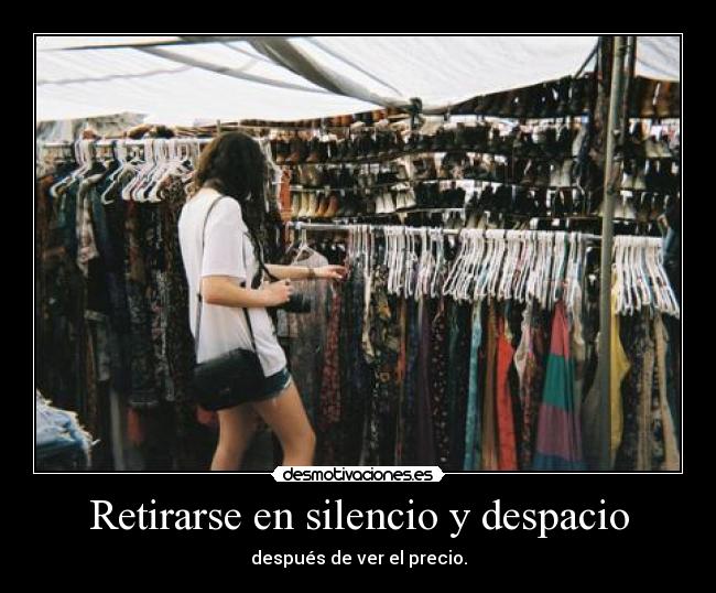 Retirarse en silencio y despacio - 